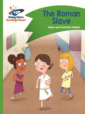 cover image of Reading Planet--The Roman Slave--Green